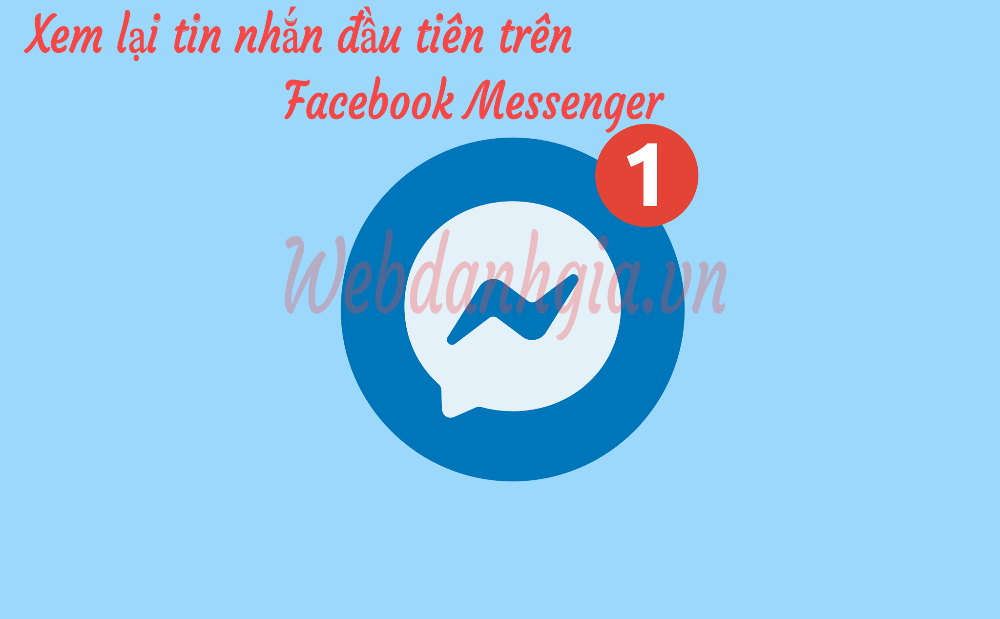 Xem tin nhắn đầu tiên trên facebook? Đếm số tin nhắn trên facebook