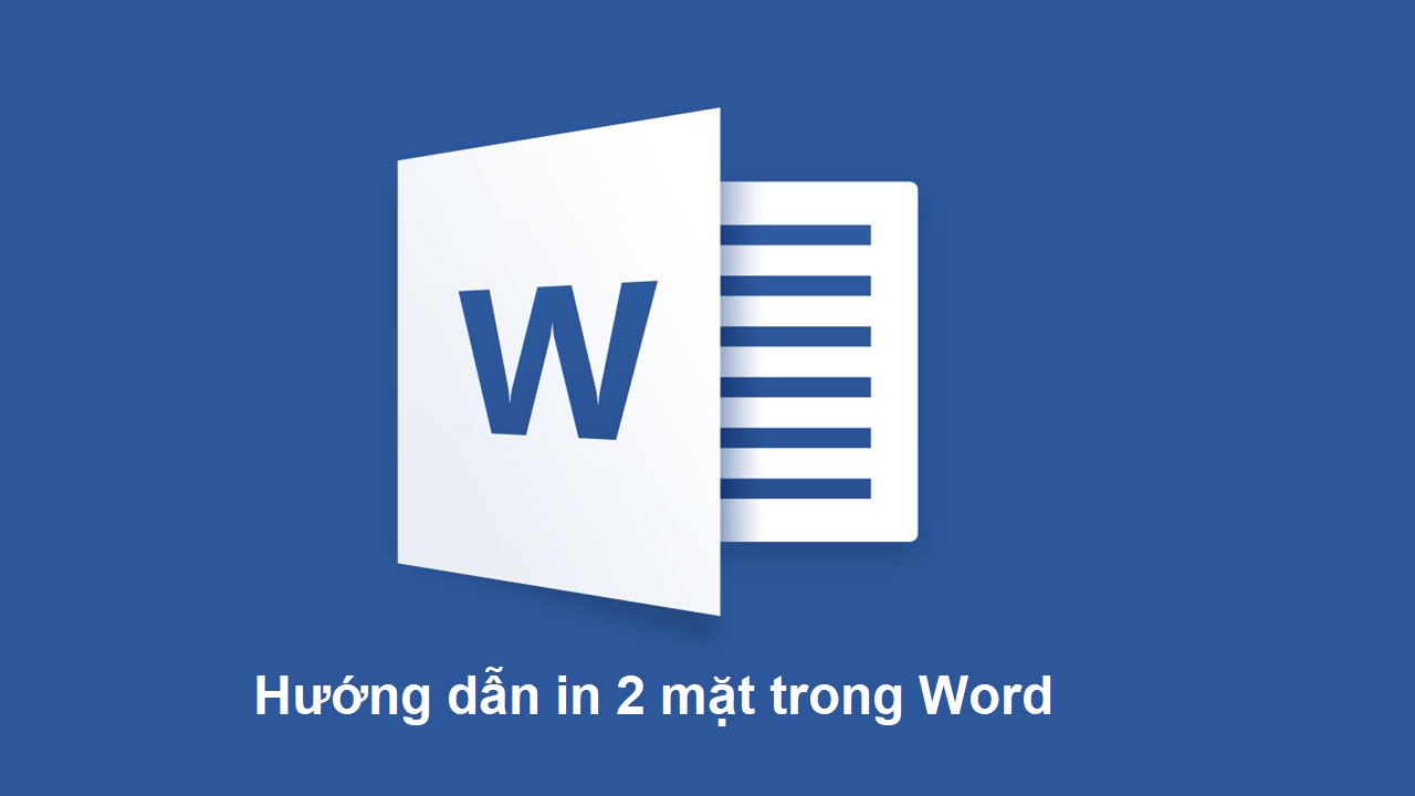 Hướng dẫn in 2 mặt trong Word 2010
