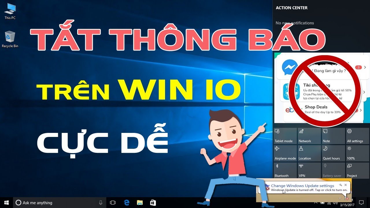 Tắt thông báo trên Win 10, Win7, Win 8 đơn giản nhất