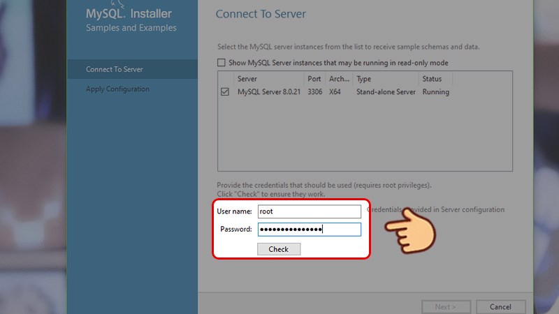Điền tên, password và chọn Check Điền tên, password và chọn Check