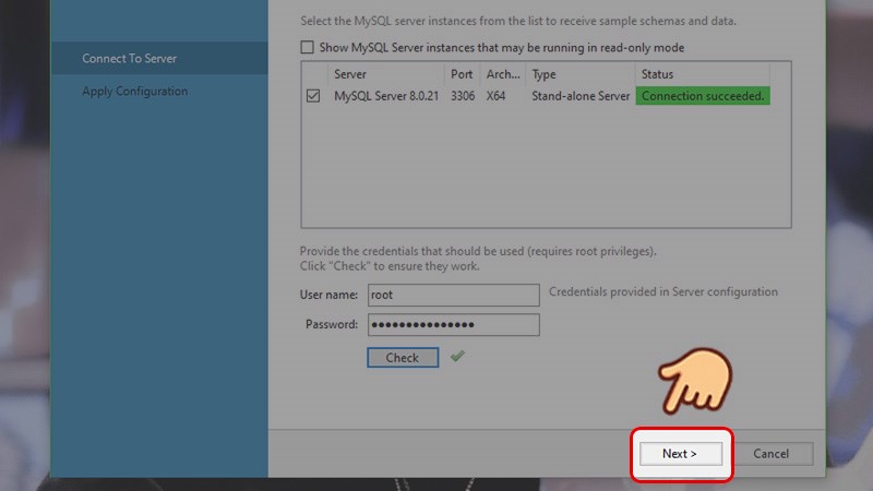 Sau khi check thành công, chọn Next Sau khi check thành công, chọn Next