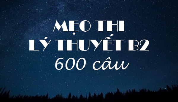 Mẹo học thi lý thuyết bằng lái xe B2 mới nhất 2021 - Đậu 100%