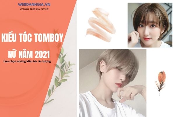 Tóc Tomboy cho những cô nàng cá tính muốn khẳng định sức hút của mình 35+ Kiểu Tóc Tomboy Ngầu, Siêu đẹp Thu Hút Giới Trẻ Năm 2021